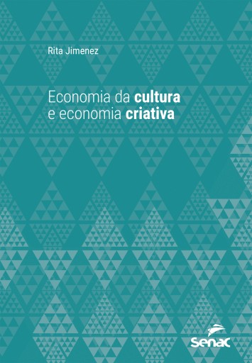 Economia da cultura e economia criativa