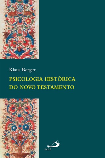 Portada del libro «Psicologia histórica do Novo Testamento», de Klaus Berger