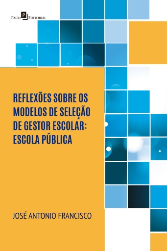 Reflexões sobre os modelos de seleção de gestor escolar