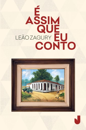 Portada del libro «É assim que eu conto», de Leão Zagury