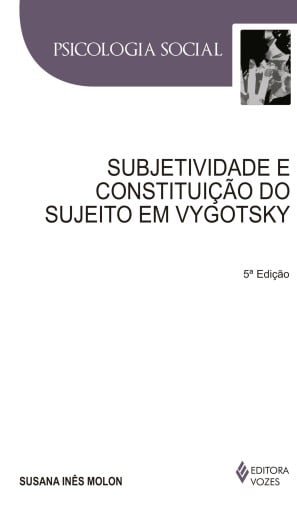 Portada del libro «Subjetividade e constituição do sujeito em Vygotsky», de Susana Inês Moron