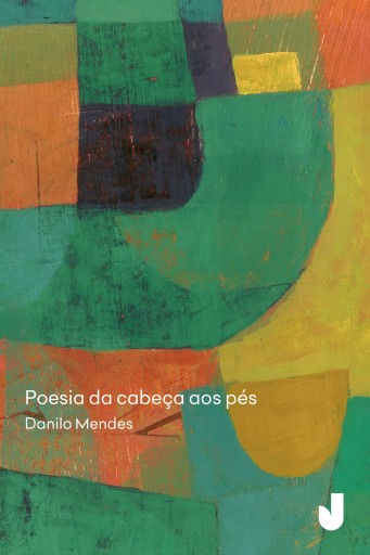 Portada del libro «Poesia da cabeça aos pés», de Danilo Mendes
