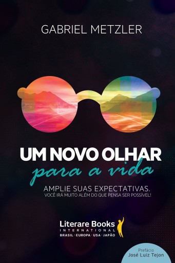 Um novo olhar para a vida