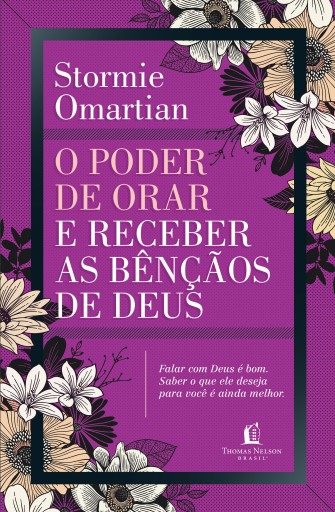 O poder de orar e receber as bênçãos de Deus