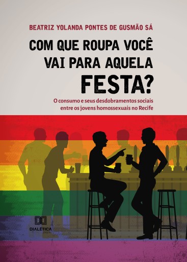 Portada del libro «Com que roupa você vai para aquela festa?», de Beatriz Yolanda Pontes de Gusmão Sá