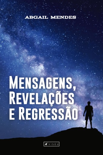 Mensagens, revelações e regressão
