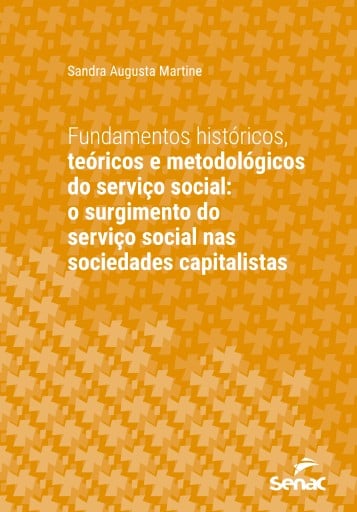 Portada del libro «Fundamentos históricos, teóricos e metodológicos do serviço social», de Sandra Augusta Martine