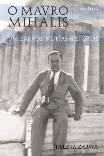 Portada del libro «O Mavro Mihalis : um zarvos, muitas histórias», de Helena Zarvos