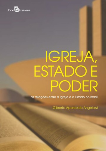 Portada del libro «Igreja, Estado e Poder», de Gilberto Aparecido Angelozzi