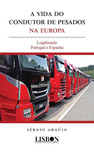 A vida do condutor de pesados na Europa