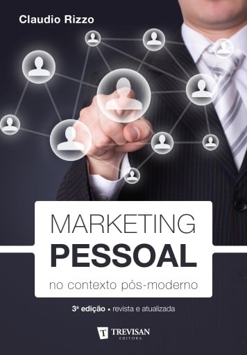 Marketing pessoal: no contexto pós-moderno