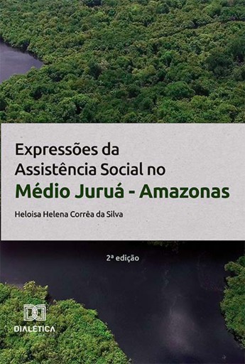 Expressões da Assistência Social no Médio Juruá - Amazonas