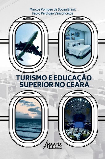 Portada del libro «Turismo e Educação Superior no Ceará», de Marcos Pompeu de Sousa Brasil, Fábio Perdigão Vasconcelos