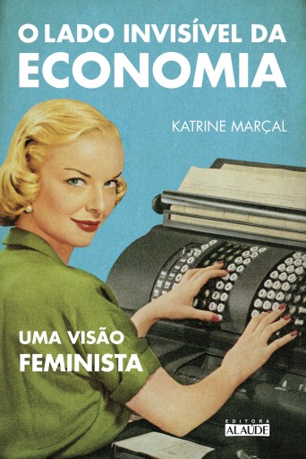 O lado invisível da economia