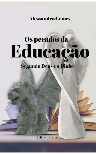 Os pecados da educação, segundo Deus e o Diabo