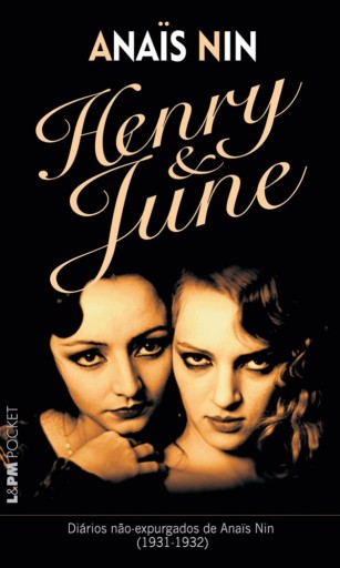 Henry e June: diários não expurgados de Anaïs Nin​ ​1931-1932