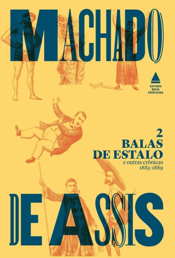 Portada del libro «Balas de estalo e outras crônicas - 1883-1889», de Machado de Assis