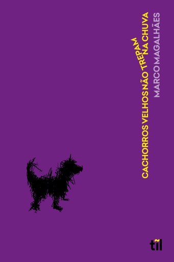 Portada del libro «Cachorros velhos não trepam na chuva», de Marco Magalhães