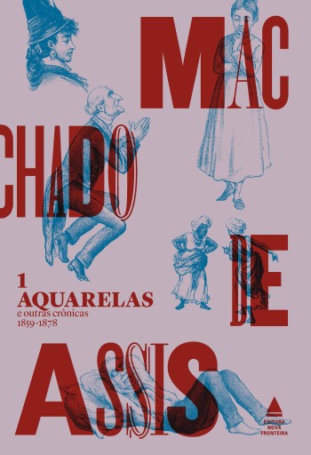 Portada del libro «Aquarelas e outras crônicas - 1859-1878», de Machado de Assis