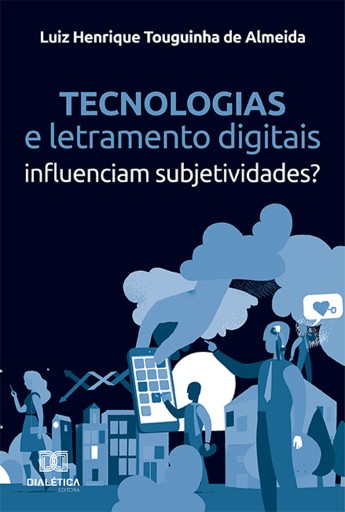Tecnologias e letramento digitais