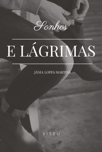 Portada del libro «Sonhos e lágrimas», de Jânia Lopes Martins