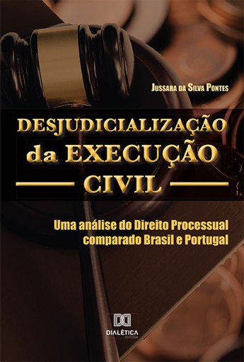 Portada del libro «Desjudicialização da Execução Civil»