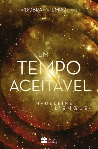 Um tempo aceitável – livro 5 da série Uma Dobra no Tempo