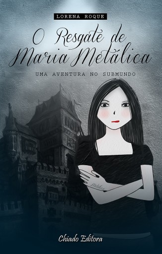 O Resgate de Maria Metálica