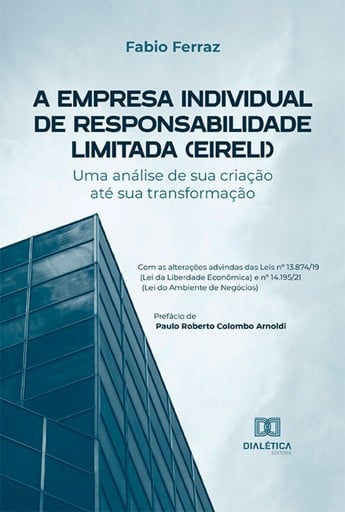 A Empresa Individual de Responsabilidade Limitada (EIRELI)