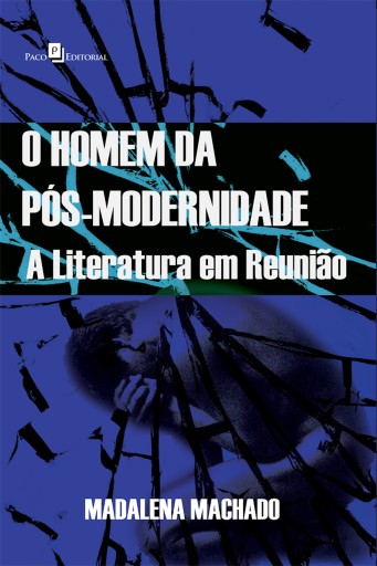 O homem da pós-modernidade