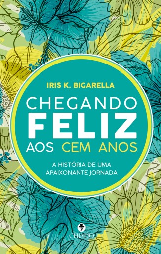 Chegando feliz aos cem anos
