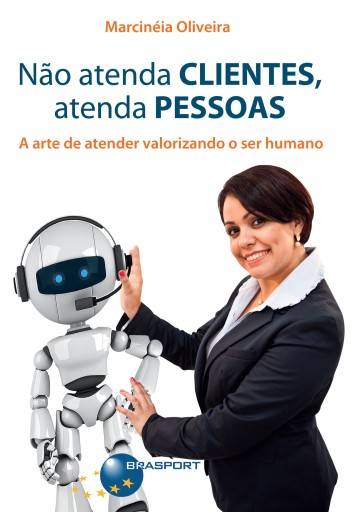 Não atenda clientes, atenda pessoas