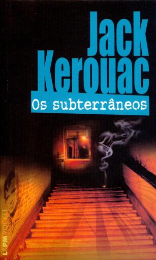 Portada del libro «Os Subterrâneos», de Jack Kerouac