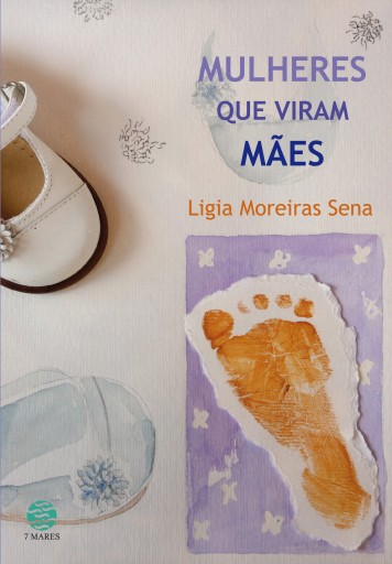Portada del libro «Mulheres que viram mães», de Ligia Moreiras Sena
