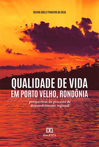 Portada del libro «Qualidade de vida em Porto Velho, Rondônia», de Regina Chelly Pinheiro da Silva