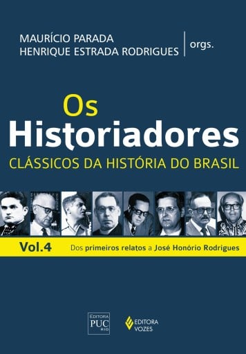 Os historiadores, - Clássicos da história do Brasil