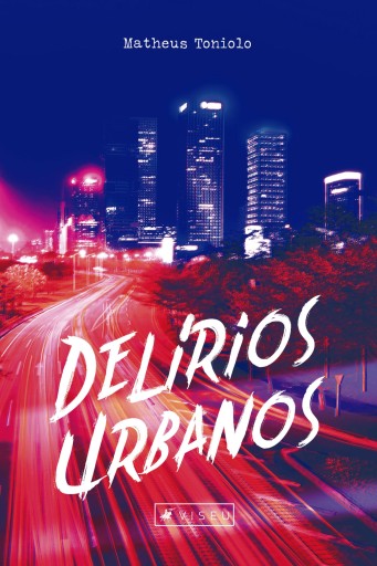 Delírios Urbanos