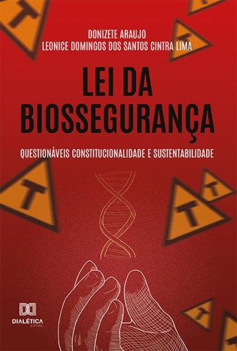 Portada del libro «Lei da Biossegurança», de Donizete Araujo, Leonice Domingos dos Santos Cintra Lima