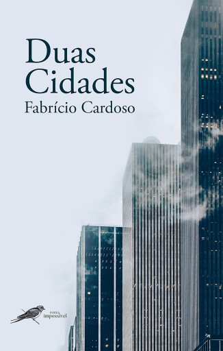 Portada del libro «Duas Cidades», de Fabrício Cardoso