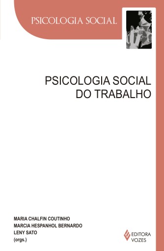 Portada del libro «Psicologia social do trabalho», de Leny Sato, Maria Chalfin Coutinho