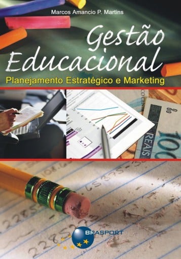 Gestão Educacional - Planejamento Estratégico e Marketing