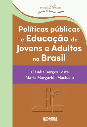 Políticas públicas e educação de jovens e adultos no Brasil