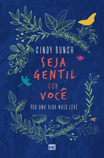 Portada del libro «Seja gentil com você», de Cindy Bunch
