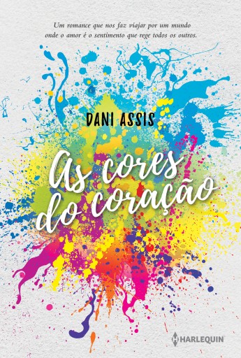 Portada del libro «As cores do coração», de Dani Assis