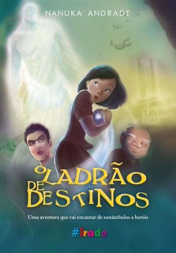 Portada del libro «O ladrão de destinos», de Nanuka Andrade