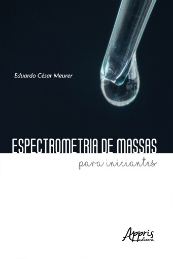 Espectrometria  de massas para iniciantes