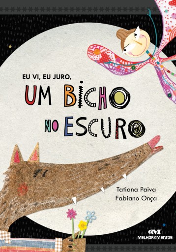 Eu vi, eu juro, um bicho no escuro