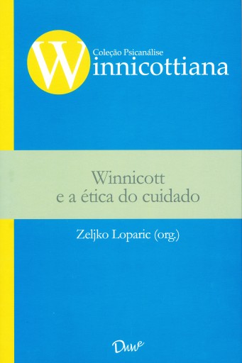 Portada del libro «Winnicott e a ética do cuidado», de Zeljko Loparic (Org.)