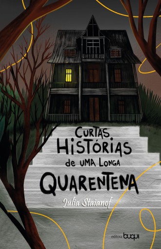 Curtas histórias de uma longa quarentena