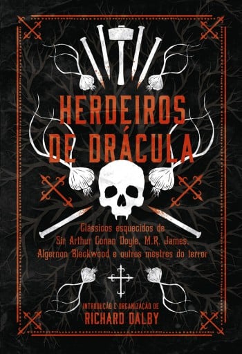 Portada del libro «Herdeiros de Drácula», de Richard Dalby, Arthur Conan Doyle